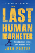 The Last Human Marketer