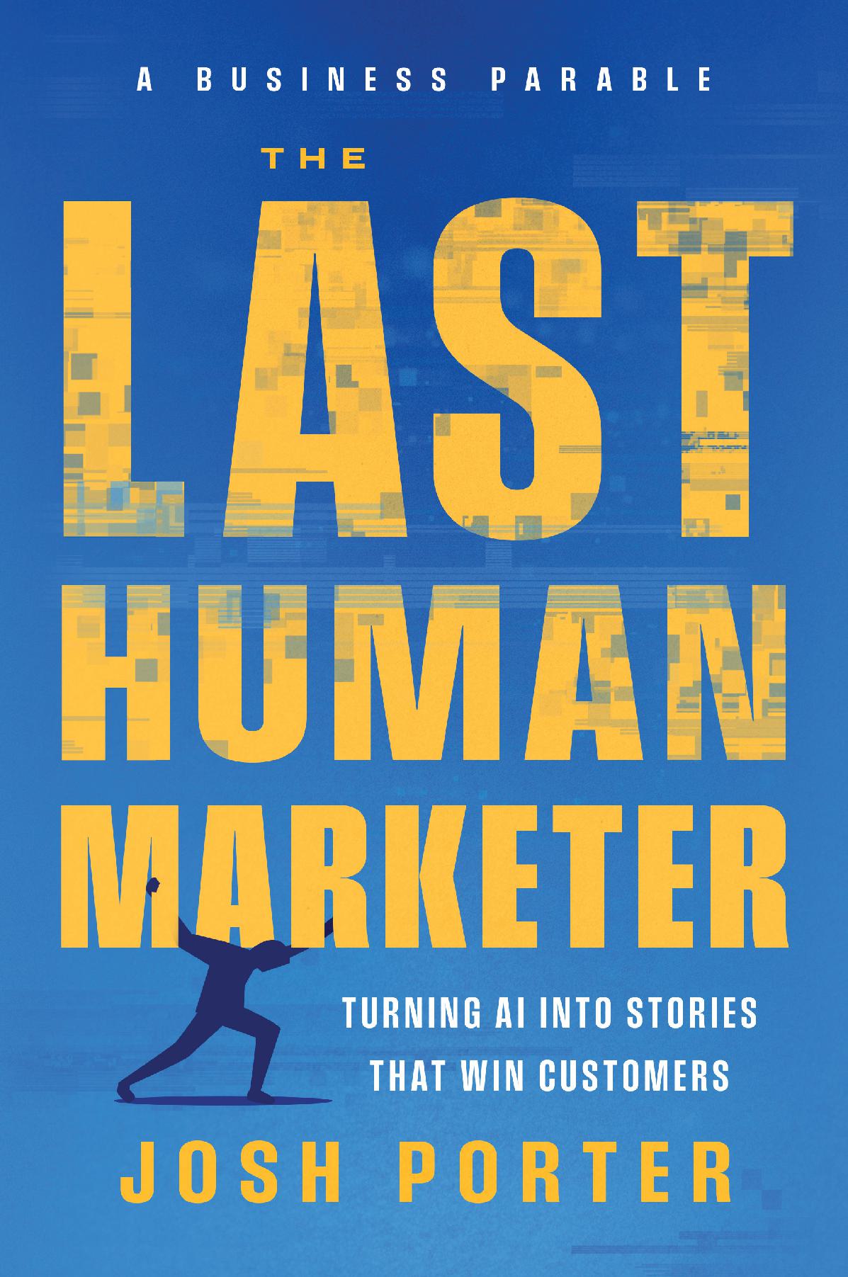 The Last Human Marketer